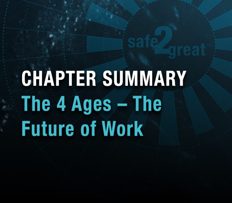 Chapter Summary: The 4 Ages – The Future of Work